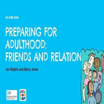 Preparation for Adulthood  friendships and relationships
