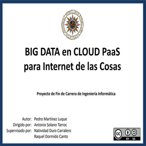 BIG DATA en CLOUD PaaS para Internet de las Cosas (IoT)