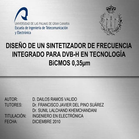 Diseño de un Sintetizador de Frecuencia Integrado para DVB-H en Tecnología ...