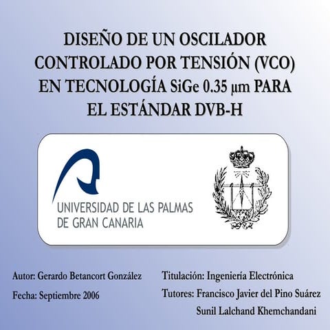 Diseño de un Oscilador Controlado por Tensión (VCO) en Tecnología SiGe 0.35µm...