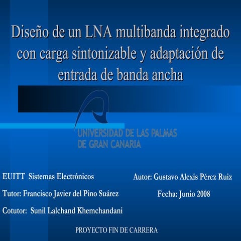 Diseño de un LNA Multibanda Integrado con Carga Sintonizable y Adaptación de ...