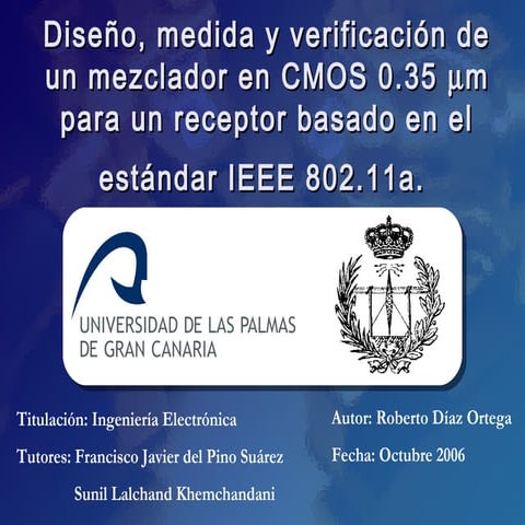 Diseño, Medida y Verificación de un Mezclador en CMOS 0.35 µm para un Recepto...