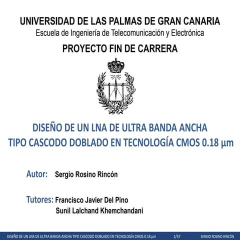 Diseño de un LNA de Ultra Banda Ancha Tipo Cascodo Doblado en Tecnología CMOS...