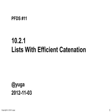PFDS 10.2.1 lists with efficient catenation