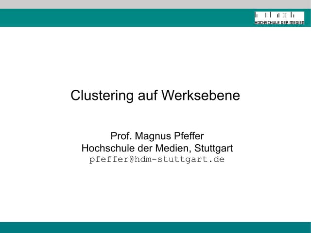 Clustering auf Werksebene