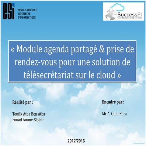 Conception et réalisation du module agenda partagé pour une solution de télés...
