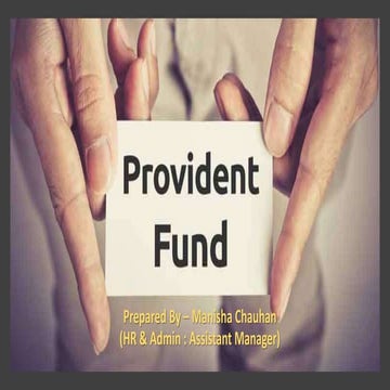 EPF PPT - Learning and detail about EPF EPS and Benefits of Contribution & Em...