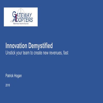 Innovation Demystified - Patrick Hogan