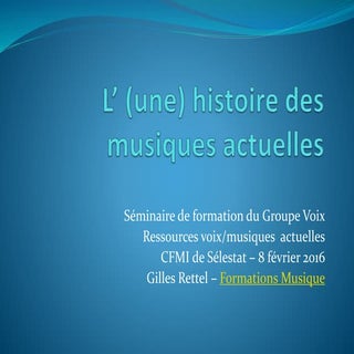 Une histoire des musiques actuelles