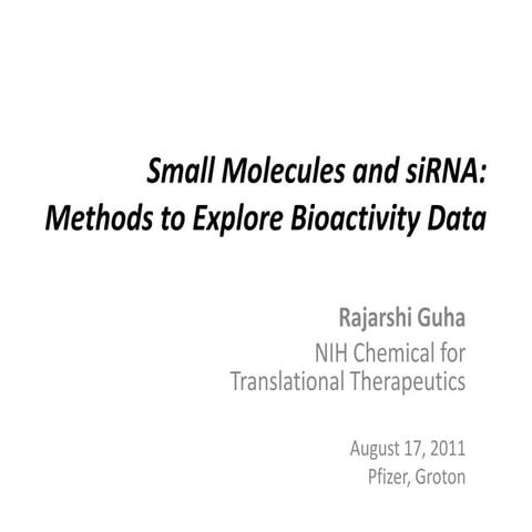 Small Molecules and siRNA: Methods to Explore Bioactivity Data