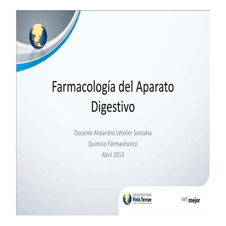 Farmacos aparato digestivo abril 2013 uft sesion2