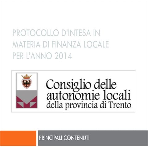 PROTOCOLLO DI INTESA PER LA FINANZA LOCALE 2014 - I CONTENUTI