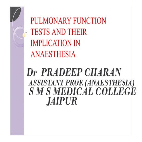 pfts_seminar (1).pptx by anaesthesia team