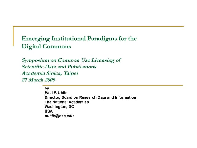 Emerging Institutional Paradigms for the  Digital Commons