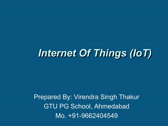 Internet of Things (IoT)