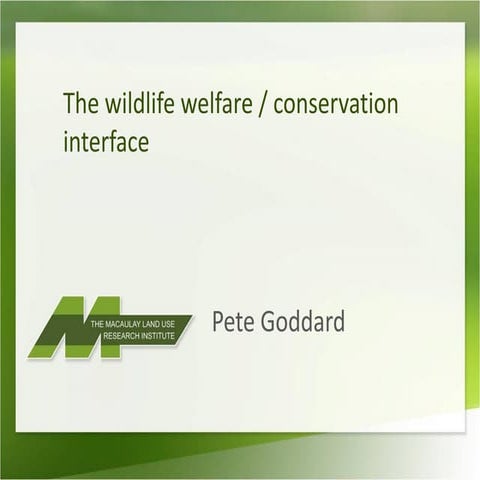 The Wildlife Welfare/Conservation Interface: ACES seminar by Pete Goddard