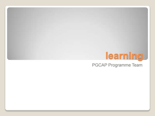 PGCAP learning and learning theories week 4