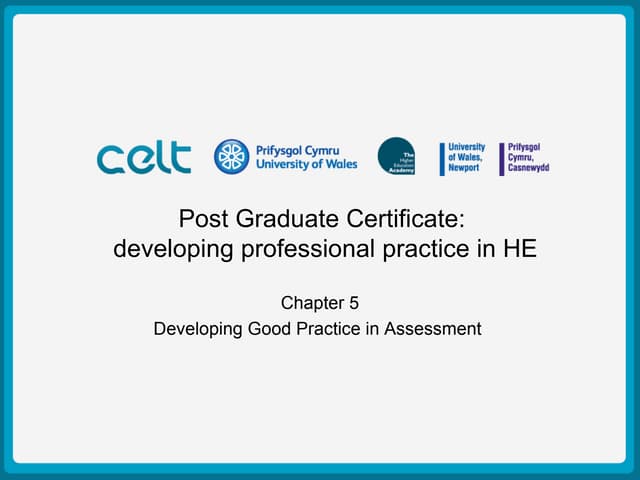 PGCertHE Chapter 5: Developing Good Practice in Assessment