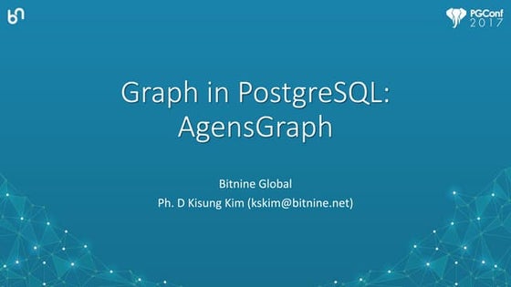 AgensGraph Presentation at PGConf.us 2017