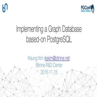 Pg Conf - Implementing Graph Databa...