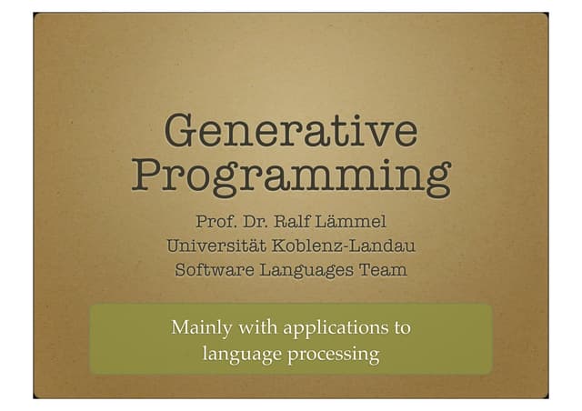 Generative programming (mostly parser generation) | PPT