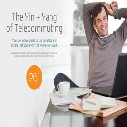 The Yin + Yang of Telecommuting