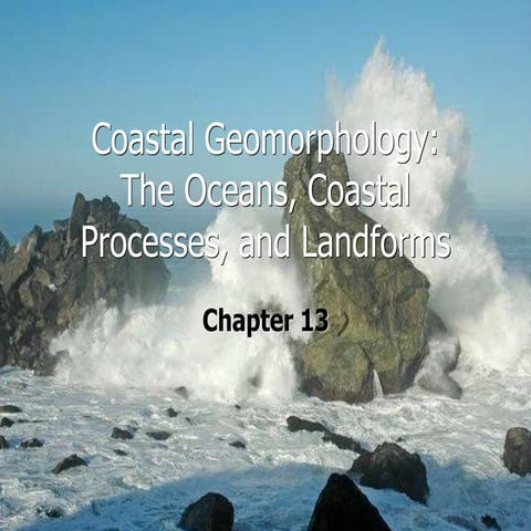 Physical Geography Lecture 17 - Oceans and Coastal Geomorphology 120716