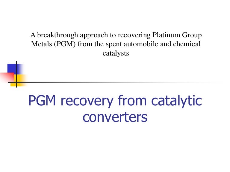 PGM recovery from catalytic converters