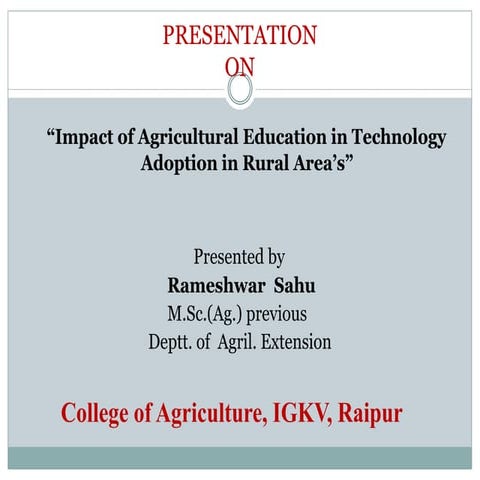 Impact of agricultural education in technology adoption in rural areas ...