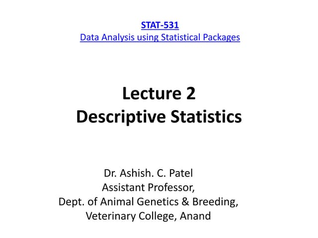 PG STAT 531 Lecture 2 Descriptive statistics
