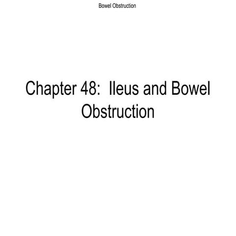 PGY101-Chapter-48-Ileus-and-Bowel-Obstruction-Copy.ppt