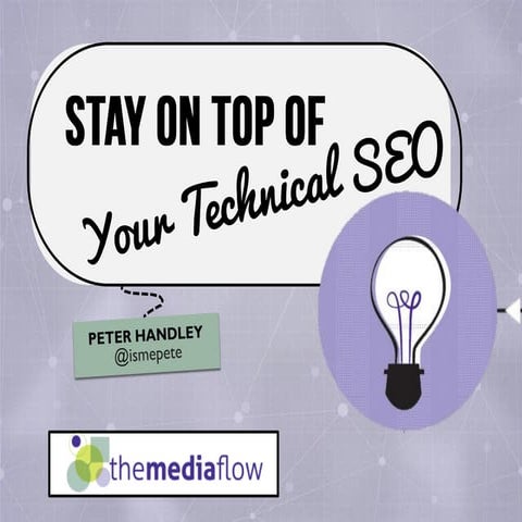 Stay On Top Of Your Technical SEO