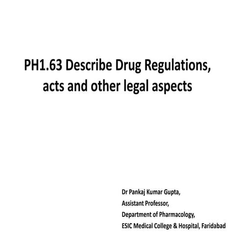 Drug Regulations, Acts and other Legal Aspects