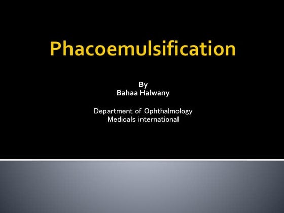 Phacoemulsification | PPT