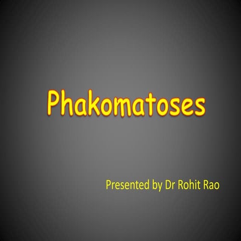 Phacomatoses