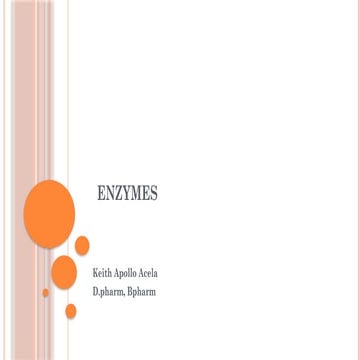 Enzymes.pptx  Enzymes , classification, action, Inhibition, factors that affe...
