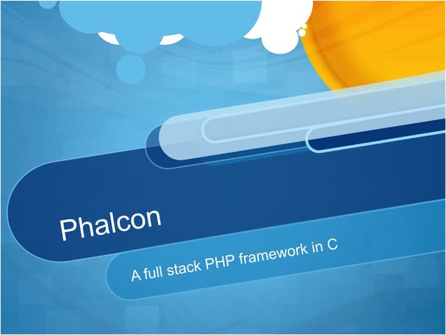 Phalcon overview
