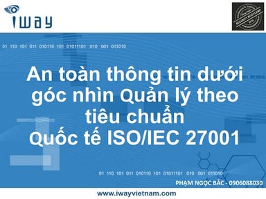 Pham Ngọc Bắc - An toàn thông tin dưới góc nhìn Quản lý theo tiêu chuẩn Quốc...