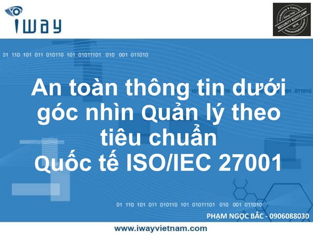 Pham Ngọc Bắc - An toàn thông tin dưới góc nhìn Quản lý theo tiêu chuẩn Quốc...