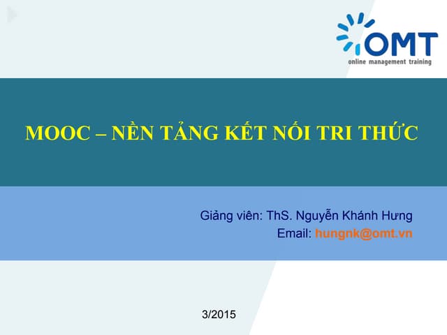 Phan 1   mooc nen tang ket noi tri thuc (omt)