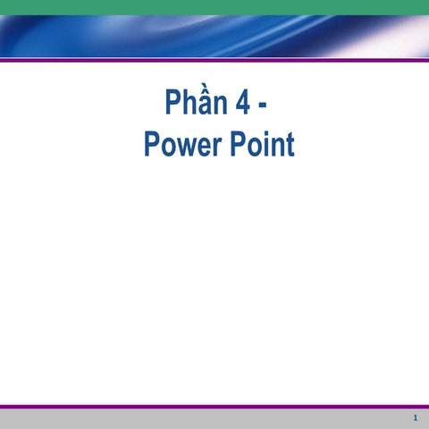 Phan 4 power_point