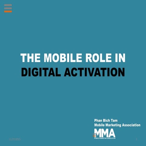 MMA - Mobile Role in Digital Activation - Digital Activation Conference 2015
