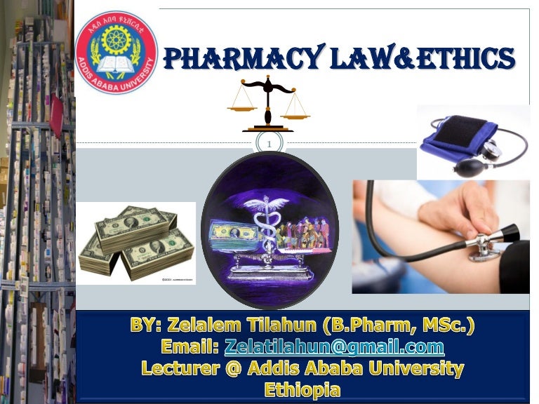 PHARMACY LAW AND ETHICS