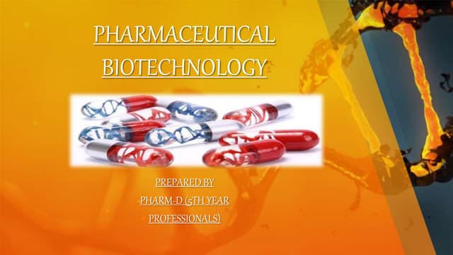 Pharmaceutical biotechnology