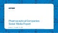 Social Media Report - Pharmaceutical Companies 2016