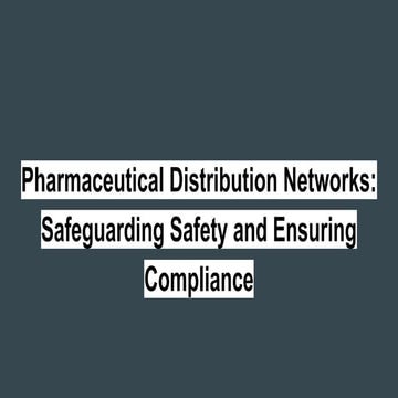 Pharmaceutical Distribution Networks.pptx