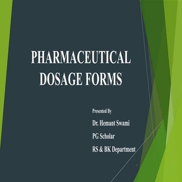Pharmaceutical Dosage Forms.pptx DR  HEMANT SWA,I
