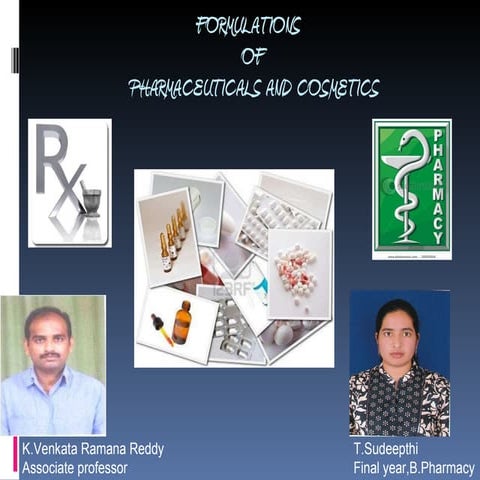  Formulations of pharmaceuticals and cosmetics ppt 1