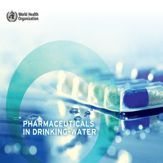 Pharmaceutical in drinking water 