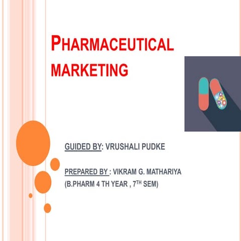 Pharmaceutical marketing by vikram mathariya